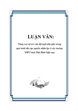  Luận văn đề tài:Nâng cao vai trò của đội ngũ nhà giáo trong quá trình đào tạo nguồn nhân lực ở các trường THPT tỉnh Thái Bình hiện nay