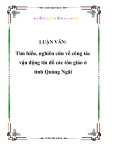 LUẬN VĂN:  Tìm hiểu, nghiên cứu về công tác vận động tín đồ các tôn giáo ở tỉnh Quảng Ngãi