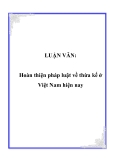 LUẬN VĂN:  Hoàn thiện pháp luật về thừa kế ở Việt Nam hiện nay