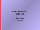 Design Realization - lecture 20