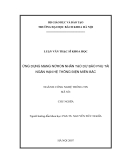 Luận văn: Ứng dụng mạng Nơron nhân tạo dự báo phụ tải ngắn hạn hệ thống điện Miền Bắc