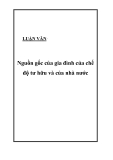 LUẬN VĂN:  Nguồn gốc của gia đình của chế độ tư hữu và của nhà nước