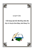 LUẬN VĂN:  Chất lượng đại biểu Hội đồng nhân dân cấp xã ở huyện Kim Động, tỉnh Hưng Yên