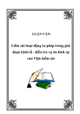 LUẬN VĂN:  Kiểm sát hoạt động tư pháp trong giai đoạn khởi tố - điều tra vụ án hình sự của Viện kiểm sát