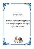 LUẬN VĂN:  Tìm hiểu một số phương pháp cơ bản trong việc nghiên cứu ngôn ngữ Hồ Chí Minh