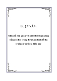 LUẬN VĂN:  Nhân tố chủ quan với việc thực hiện công bằng xã hội trong điều kiện kinh tế thị trường ở nước ta hiện nay