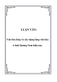 Tiểu luận đề tài: Văn hóa làng và xây dựng làng văn hóa ở tỉnh Quảng Nam hiện nay