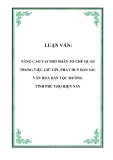 LUẬN VĂN: NÂNG CAO VAI TRÒ NHÂN TỐ CHỦ QUAN TRONG VIỆC GIỮ GÌN, PHÁT HUY BẢN SẮC VĂN HOÁ DÂN TỘC MƯỜNG TỈNH PHÚ THỌ HIỆN NAY