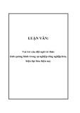 LUẬN VĂN: Vai trò của đội ngũ trí thức tỉnh quảng bình trong sự nghiệp công nghiệp hóa, hiện đại hóa hiện nay