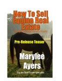 How To Sell Equine Real Estate(Straight From the Horses Mouth) PRE-RELEASE TEASER EDITION