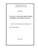 LUẬN VĂN: XÂY DỰNG VÀ ĐÁNH GIÁ MỘT HỆ THỐNG MÔ PHỎNG GIAO THÔNG VIỆT NAM
