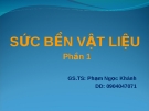 SỨC BỀN VẬT LIỆU Phần 1 - GS.TS Phạm Ngọc Khánh