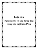 Luận văn:Nghiên cứu và xây dựng ứng dụng bảo mật trên PDA