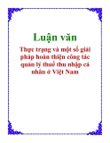 Luận văn: Thực trạng và một số giải pháp hoàn thiện công tác quản lý thuế thu nhập cá nhân ở Việt Nam 