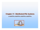 Operating System Concepts - Chapter 17: Distributed-File Systems