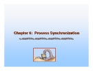 Operating System Concepts - Chapter 6: Process Synchronization