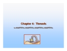 Operating System Concepts - Chapter 4: Threads