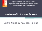 LTHDT - Bài 06. Một số kỹ thuật trong kế thừa