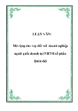 LUẬN VĂN:  Mở rộng cho vay đối với doanh nghiệp ngoài quốc doanh tại NHTM cổ phần Quân đội