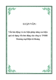 LUẬN VĂN:  Vốn lưu động và các biện pháp nâng cao hiệu quả sử dụng vốn lưu động của công ty TNHH Thương mại Điện tử Hoàng