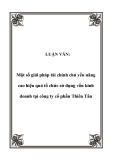 LUẬN VĂN:  Một số giải pháp tài chính chủ yếu nâng cao hiệu quả tổ chức sử dụng vốn kinh doanh tại công ty cổ phần Thiên Tân