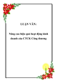 LUẬN VĂN:  Nâng cao hiệu quả hoạt động kinh doanh của CTCK Công thương