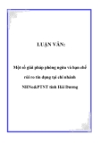 LUẬN VĂN:  Một số giải pháp phòng ngừa và hạn chế rủi ro tín dụng tại chi nhánh NHNo&PTNT tỉnh Hải Dương