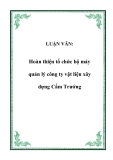 LUẬN VĂN:  Hoàn thiện tổ chức bộ máy quản lý công ty vật liệu xây dựng Cẩm Trướng