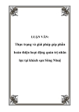 LUẬN VĂN:  Thực trạng và giải pháp góp phần hoàn thiện hoạt động quản trị nhân lực tại khách sạn Sông Nhuệ