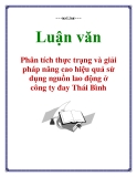  Luận văn: Phân tích thực trạng và giải pháp nâng cao hiệu quả sử dụng nguồn lao động ở công ty đay Thái Bình