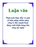 Luận văn: Phân tích thực tiễn và một số biện pháp nhằm giúp công ty đẩy mạnh hoạt động xuất khẩu hàng thủ công mỹ nghệ