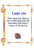 Luận văn: Thực trạng hoạt động và một số biện pháp thúc đẩy hoạt động Xuất khẩu ở Công ty XNK Hà Tây