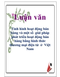 Luận văn: Tình hình hoạt động bán hàng và một số giải pháp phát triển hoạt động bán hàng bằng hình thức thương mại điện tử ở Việt Nam 