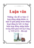 Luận văn: Những vấn đề cơ bản về hợp đồng nhập khẩu và một số giải pháp hoàn thiện hoạt động ký kết và thực hiện hợp đồng nhập khẩu trong thời gian tới taị Công ty VITACO – Hà nội