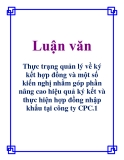 Luận văn : Thực trạng quản lý về ký kết hợp đồng và một số kiến nghị nhằm góp phần nâng cao hiệu quả ký kết và thực hiện hợp đồng nhập khẩu tại công ty CPC.1