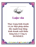 Luận văn: Thực trạng kinh doanh và các biện pháp nhằm đẩy mạnh hoạt động kinh doanh xuất khẩu hàng hóa ở Công ty DONIMEX