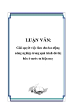 LUẬN VĂN: Giải quyết việc làm cho lao động nông nghiệp trong quá trình đô thị hóa ở nước ta hiện nay