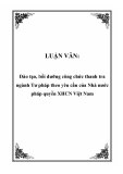 LUẬN VĂN:  Đào tạo, bồi dưỡng công chức thanh tra ngành Tư pháp theo yêu cầu của Nhà nước pháp quyền XHCN Việt Nam