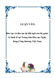 LUẬN VĂN:  Đào tạo và đào tạo lại đội ngũ cán bộ quản lý kinh tế tại Trung tâm Đào tạo Ngân hàng Công thương Việt Nam