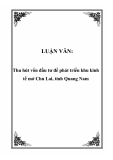 LUẬN VĂN:  Thu hút vốn đầu tư để phát triển khu kinh tế mở Chu Lai, tỉnh Quang Nam