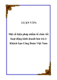 LUẬN VĂN:  Một số biện pháp nhằm tổ chức tốt hoạt động kinh doanh lưu trú ở Khách Sạn Công Đoàn Việt Nam