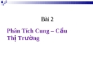 Bài 2: Phân tích Cung - Cầu thị trường