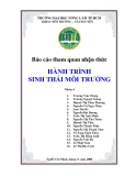 Báo cáo tham quan nhận thức: hành trình sinh thái môi trường