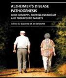 ALZHEIMER’S DISEASE PATHOGENESIS-CORE CONCEPTS, SHIFTING PARADIGMS AND THERAPEUTIC TARGETS