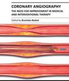 CORONARY ANGIOGRAPHY – THE NEED FOR IMPROVEMENT IN MEDICAL AND INTERVENTIONAL THERAPY