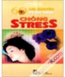 Stress cũng có nhiều điểm tốt