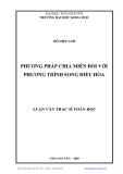 Luận văn: PHƯƠNG PHÁP CHIA MIỀN ĐỐI VỚI PHƯƠNG TRÌNH SONG ĐIỀU HÒA