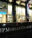 2 bài học quản lý lớn từ ngân hàng JPMorgan