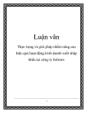 Luận văn: Thực trạng và giải pháp nhằm nâng cao hiệu quả hoạt động kinh doanh xuất nhập khẩu tại công ty Intimex 