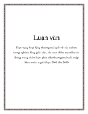 Luận văn: Thực trạng hoạt động thương mại quốc tế của nước ta trong nghành hàng giầy dép, các quan điểm mục tiêu của Đảng  trong chiến lược phát triển thương mại xuất nhập khẩu nước ta giai đoạn 2001 đến 2010